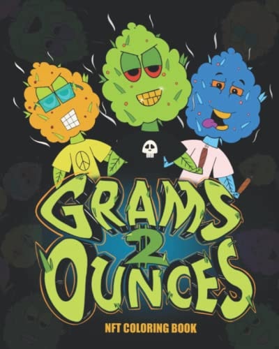 Grams 2 Ounces: NFT COLLECTION