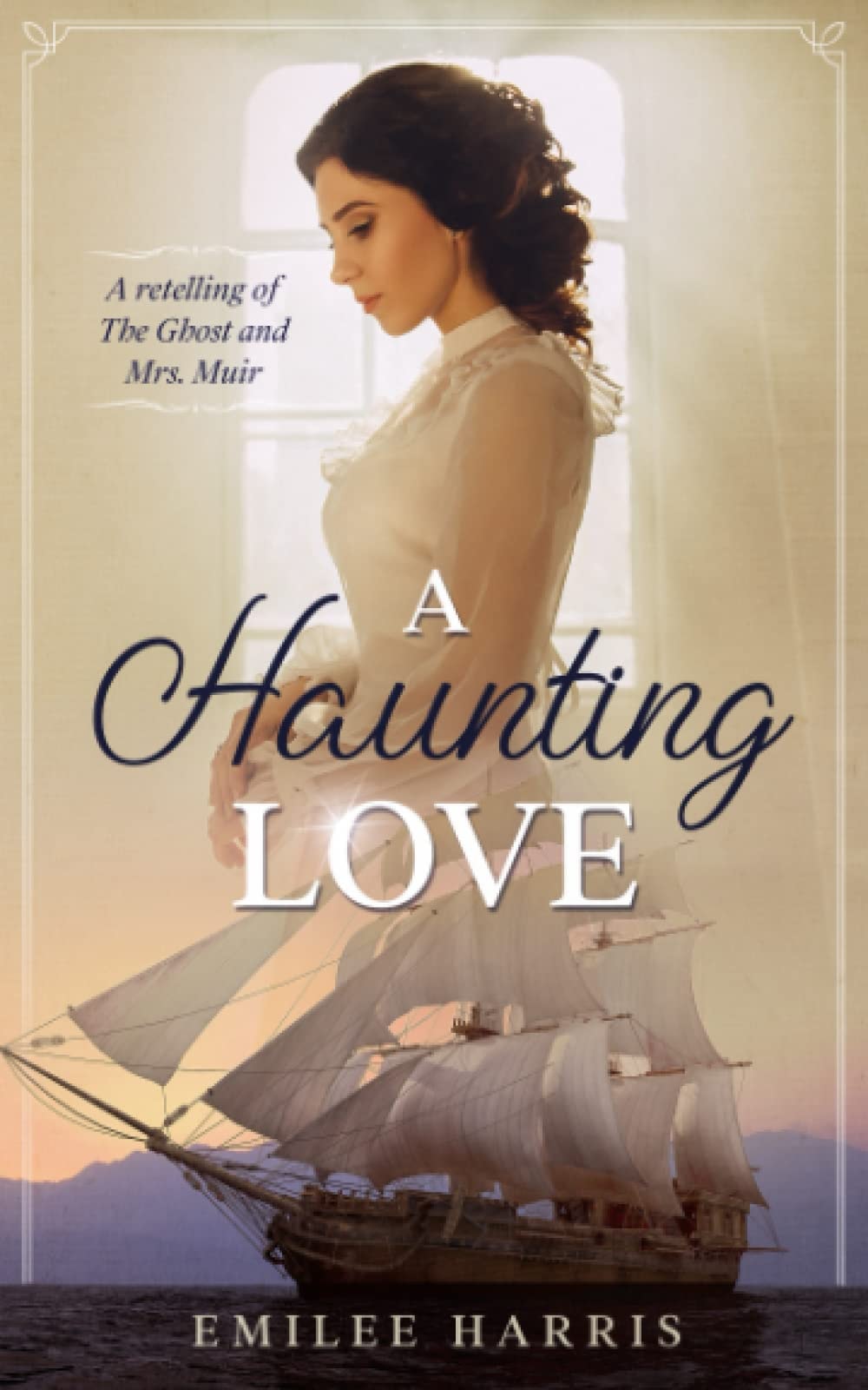 A Haunting Love: A Retelling of The Ghost and Mrs. Muir