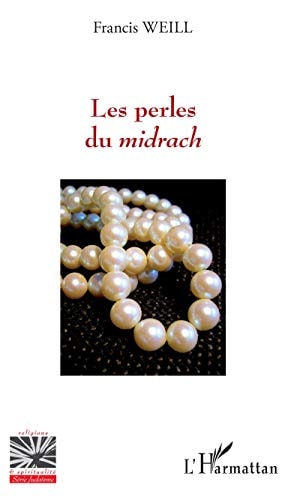 Les perles du midrach (French Edition)