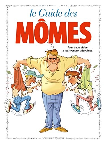 Les Guides en BD - Tome 37: Les Mômes