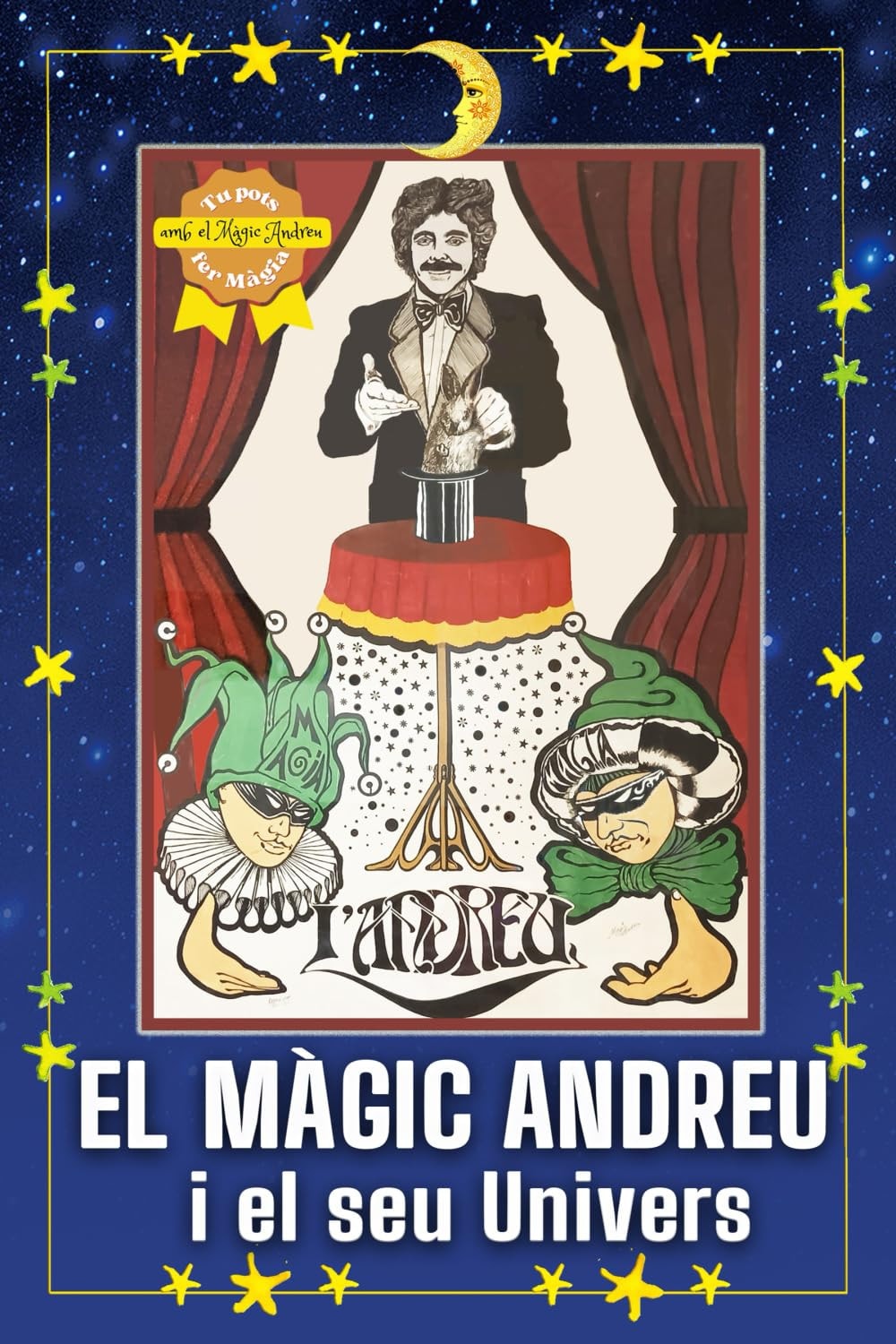 EL MÀGIC ANDREU i el seu Univers (Catalan Edition)