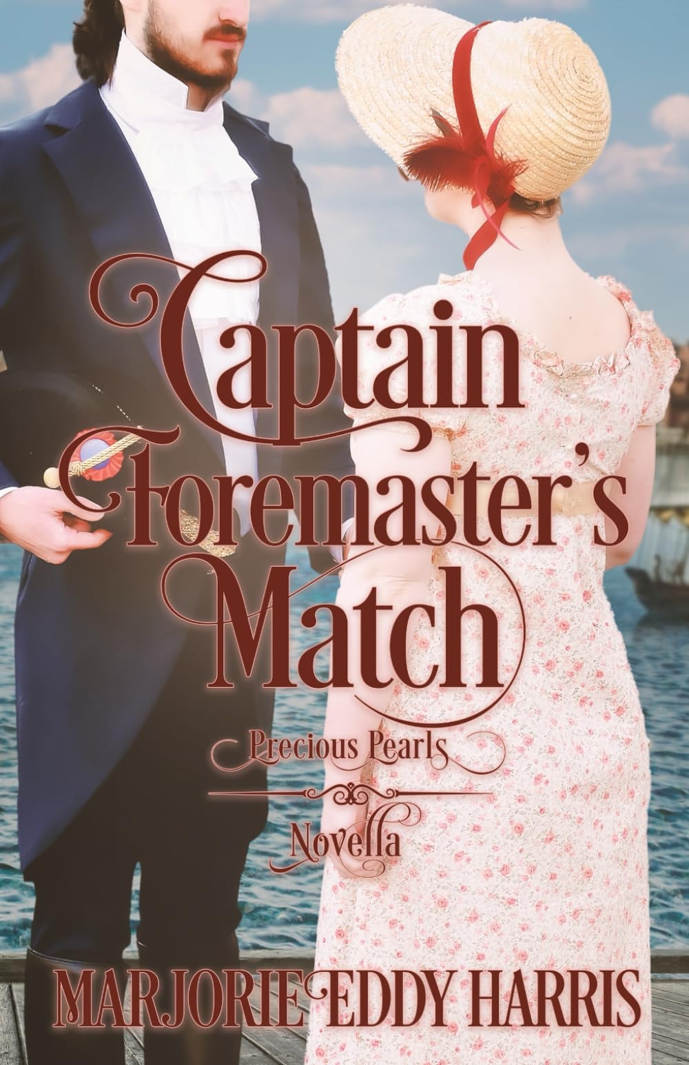 Captain Foremaster's Match: A Precious Pearls Novella