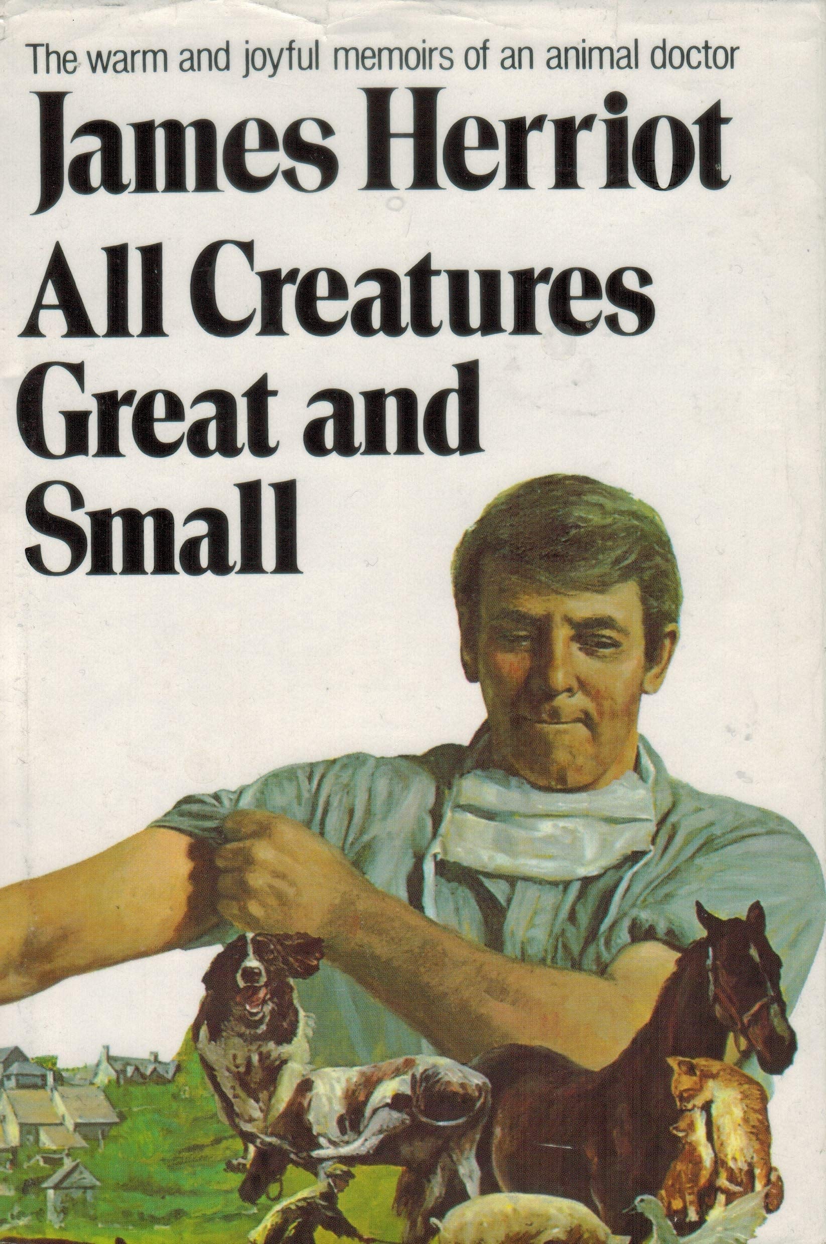 All Creatures Great and Small