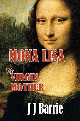 MONA LISA The Virgin Mother