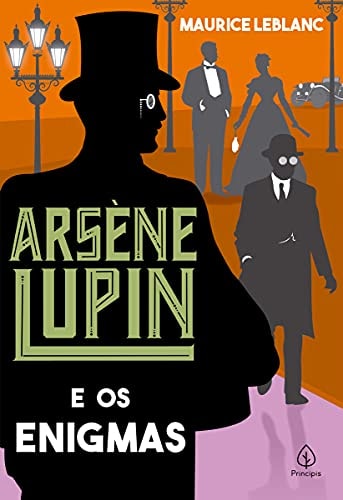 Arsène Lupin e os enigmas (Portuguese Edition)