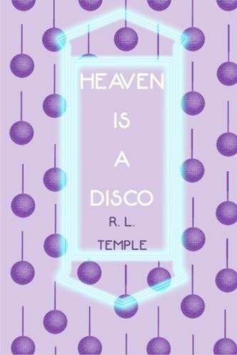 Heaven is a Disco