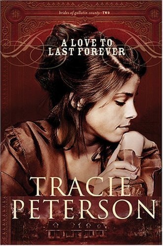 A Love To Last Forever: Brides of Gallatin County-Two