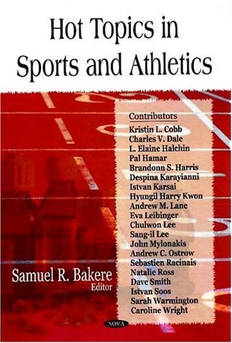 Hot Topics in Sports and Athletics