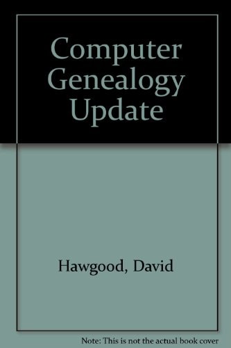 Computer Genealogy Update