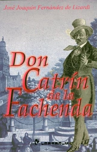 Don Catrin de la Fachenda (Spanish Edition)