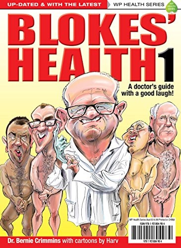 Blokes' Health 1: A doctors guide with a good laugh!