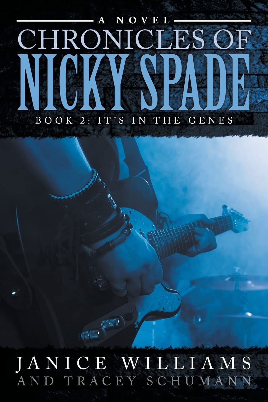 Legacy of Nicky Spade: Book 2: It's in the Genes