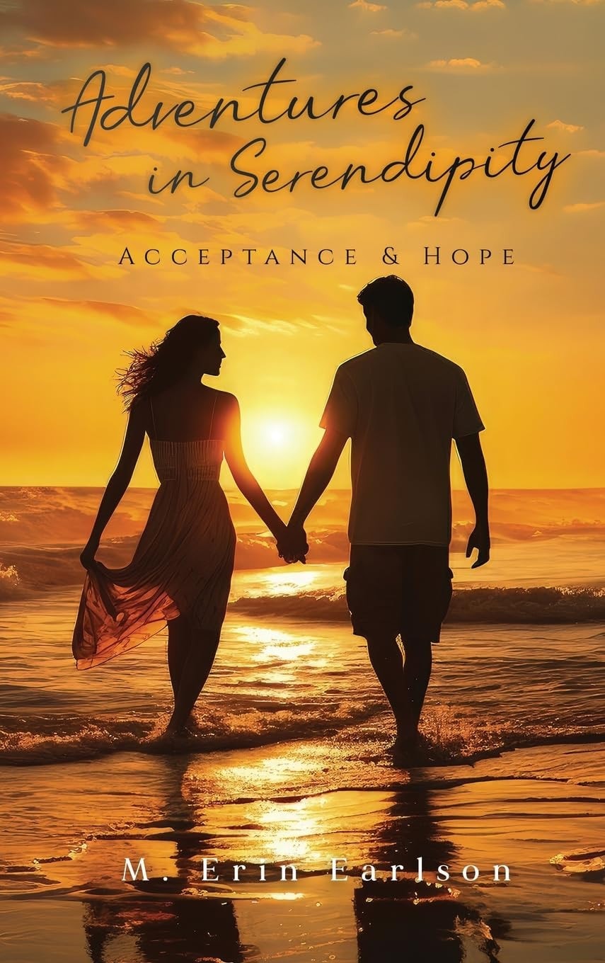 Adventures in Serendipity: Acceptance & Hope