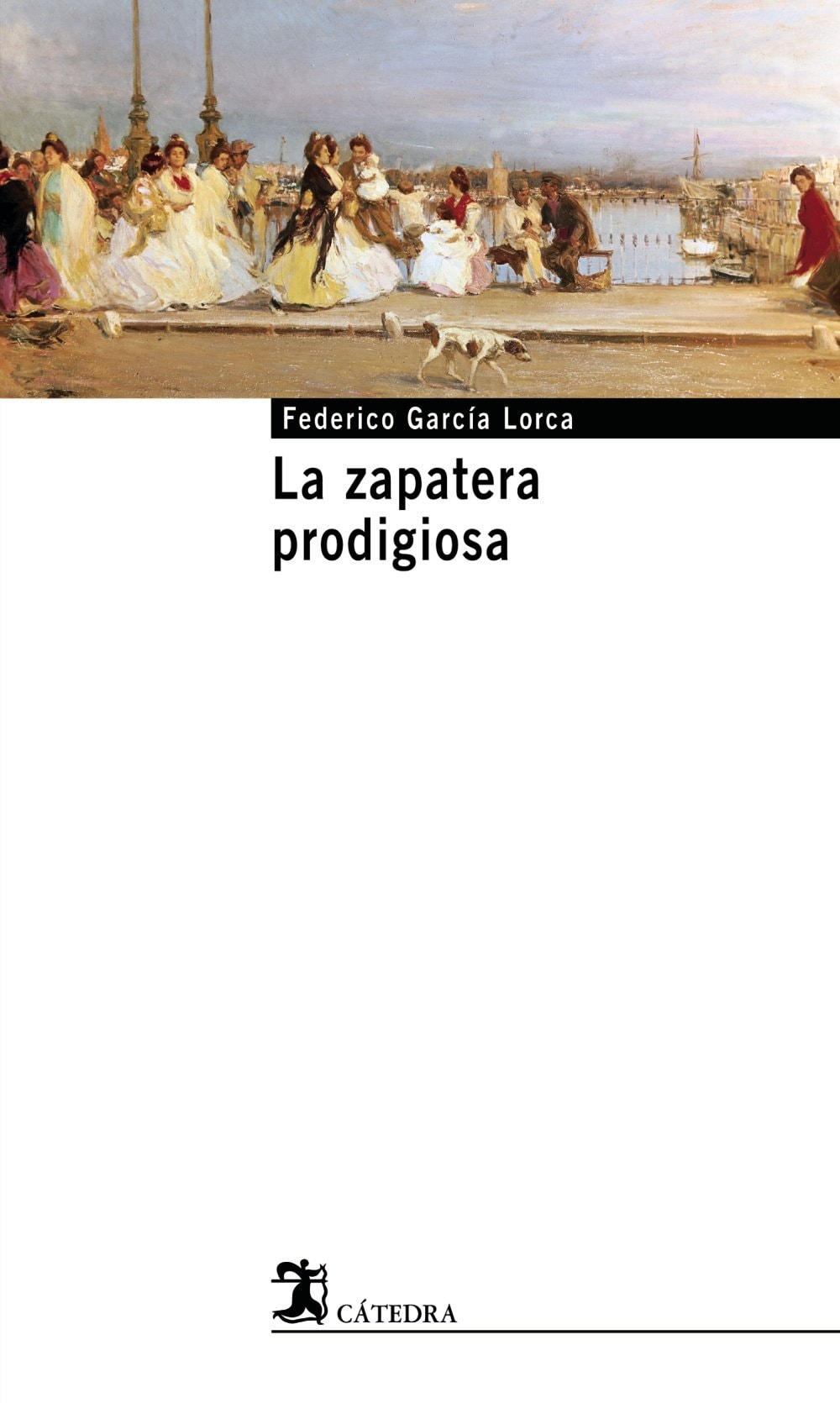 La zapatera prodigiosa (Catedra Base) (Spanish Edition)