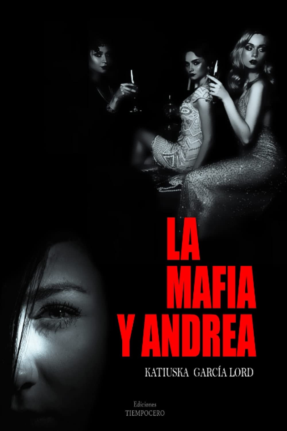 LA MAFIA Y ANDREA (Serie "Andrea") (Spanish Edition)