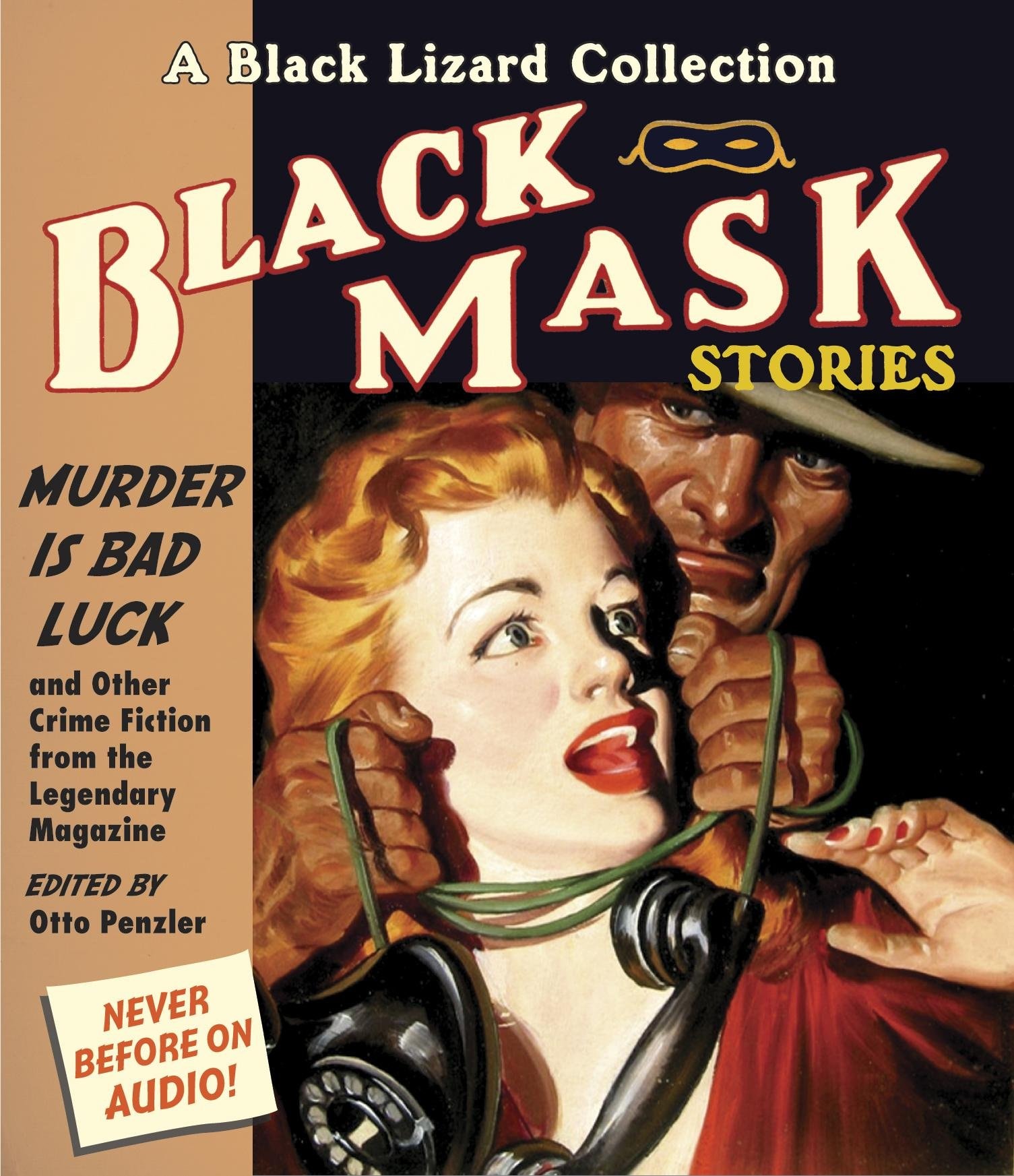 Black Mask 2: Murder IS Bad Luck: And Other Crime Fiction from the Legendary Magazine (A Black Lizard Collection)