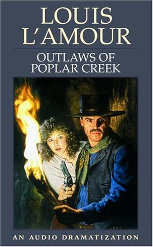 Outlaws of Poplar Creek: A Chick Bowdrie Story (Louis L'Amour)