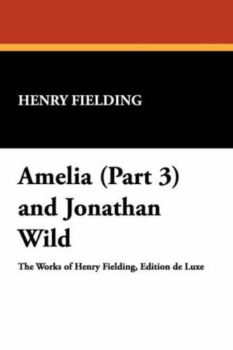 Amelia (Part 3) and Jonathan Wild
