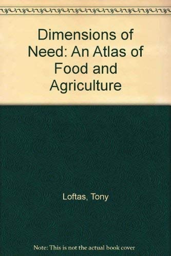 Dimensions of need: An atlas of food and agriculture