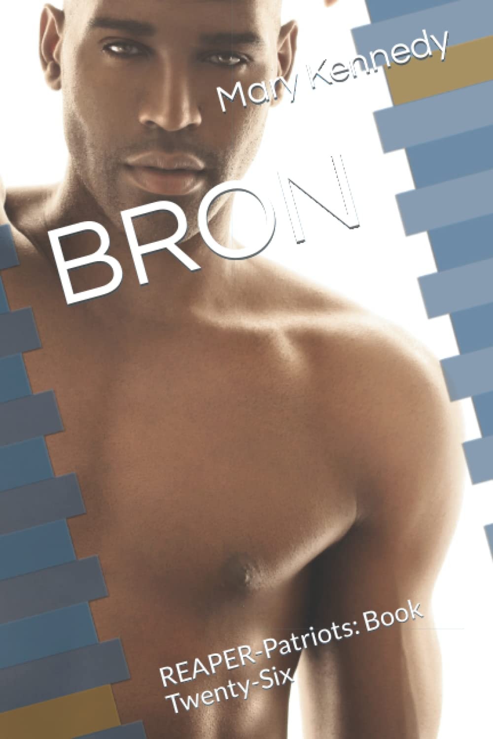 BRON: REAPER-Patriots: Book Twenty-Six