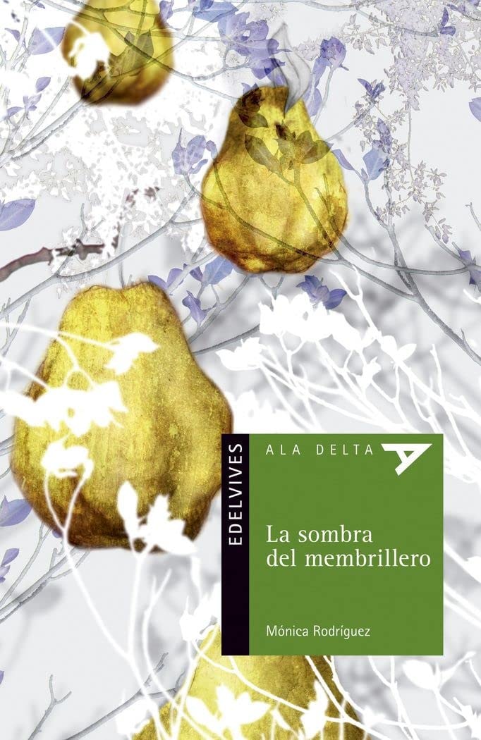 La sombra del membrillero (Edición Especial) (Spanish Edition)
