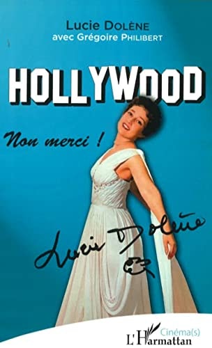 Hollywood non merci (French Edition)