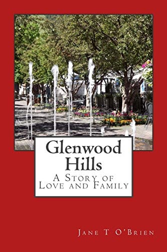 Glenwood Hills: A Story of Family and Love