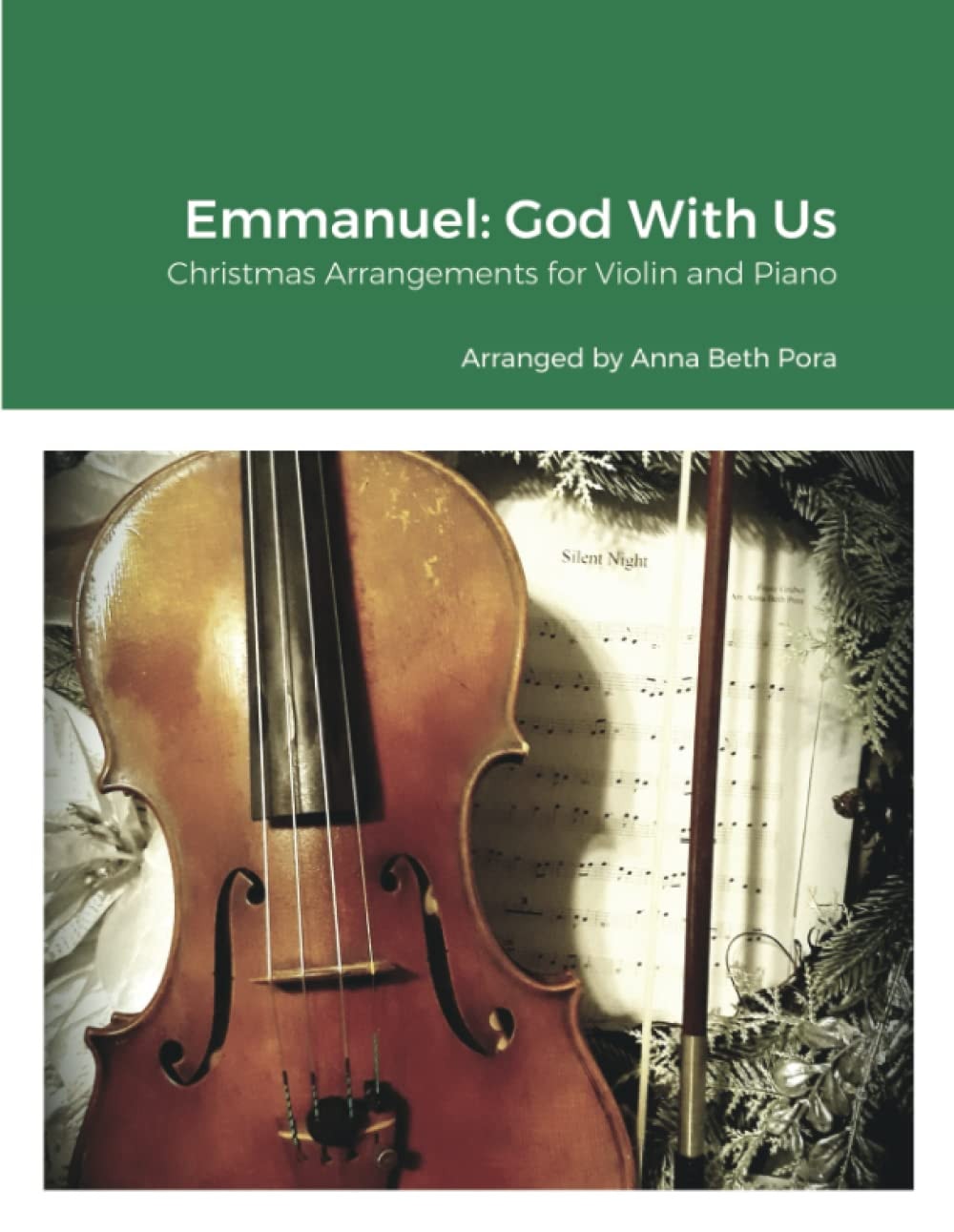 Emmanuel: God With Us: Christmas Arrangements for Violin and Piano