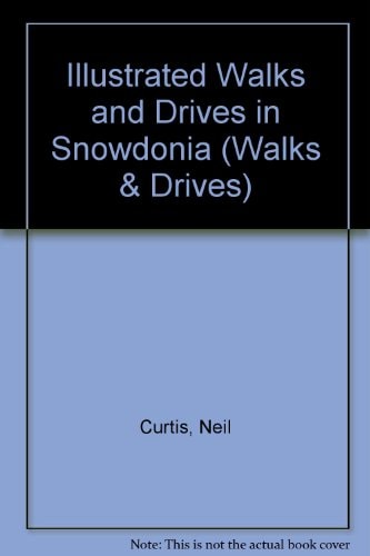 Illustrated Walks and Drives in Snowdonia (Pitkin Guides)