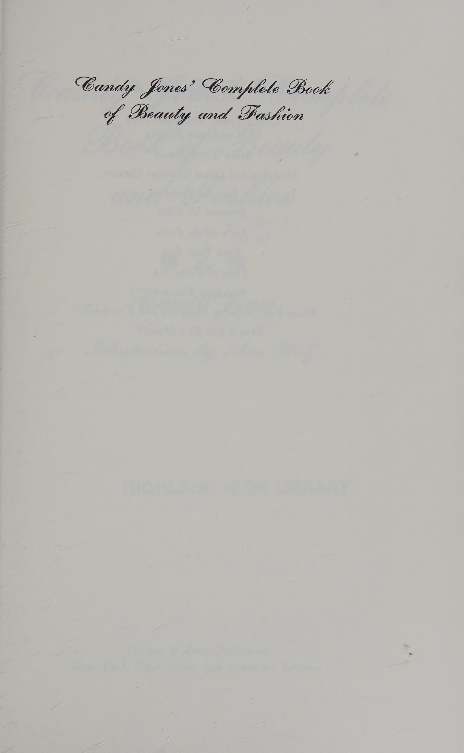 Candy Jones' Complete book of beauty and fashion