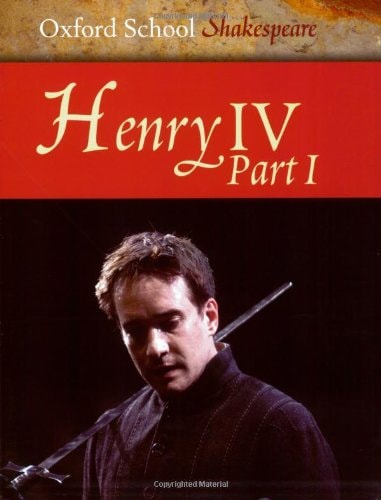 Henry IV Part 1 (Oxford School Shakespeare Series)
