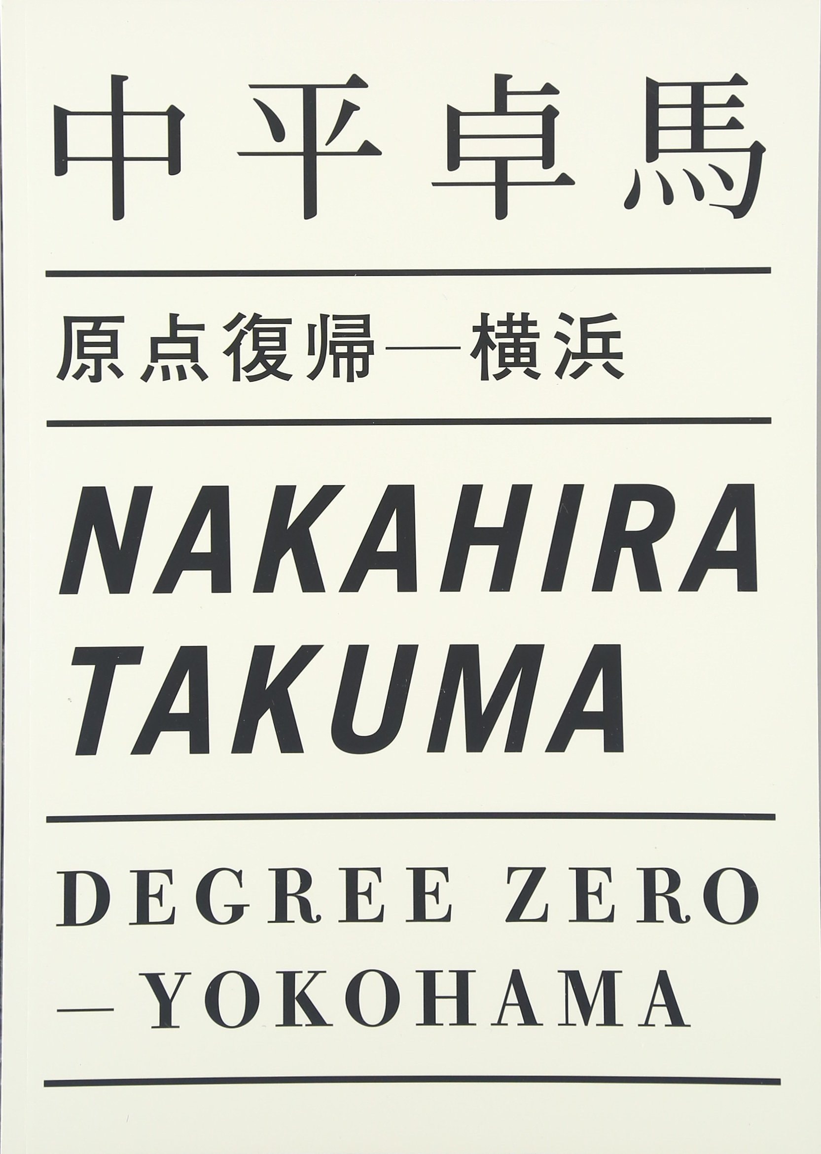 Degree Zero - Yokohama