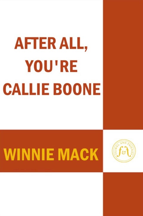 After All, You're Callie Boone