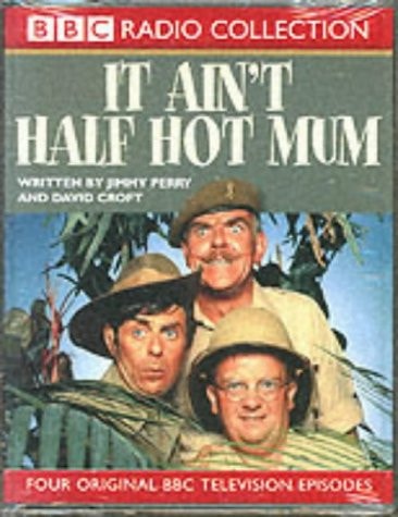 It Ain't Half Hot Mum (BBC Radio Collection)