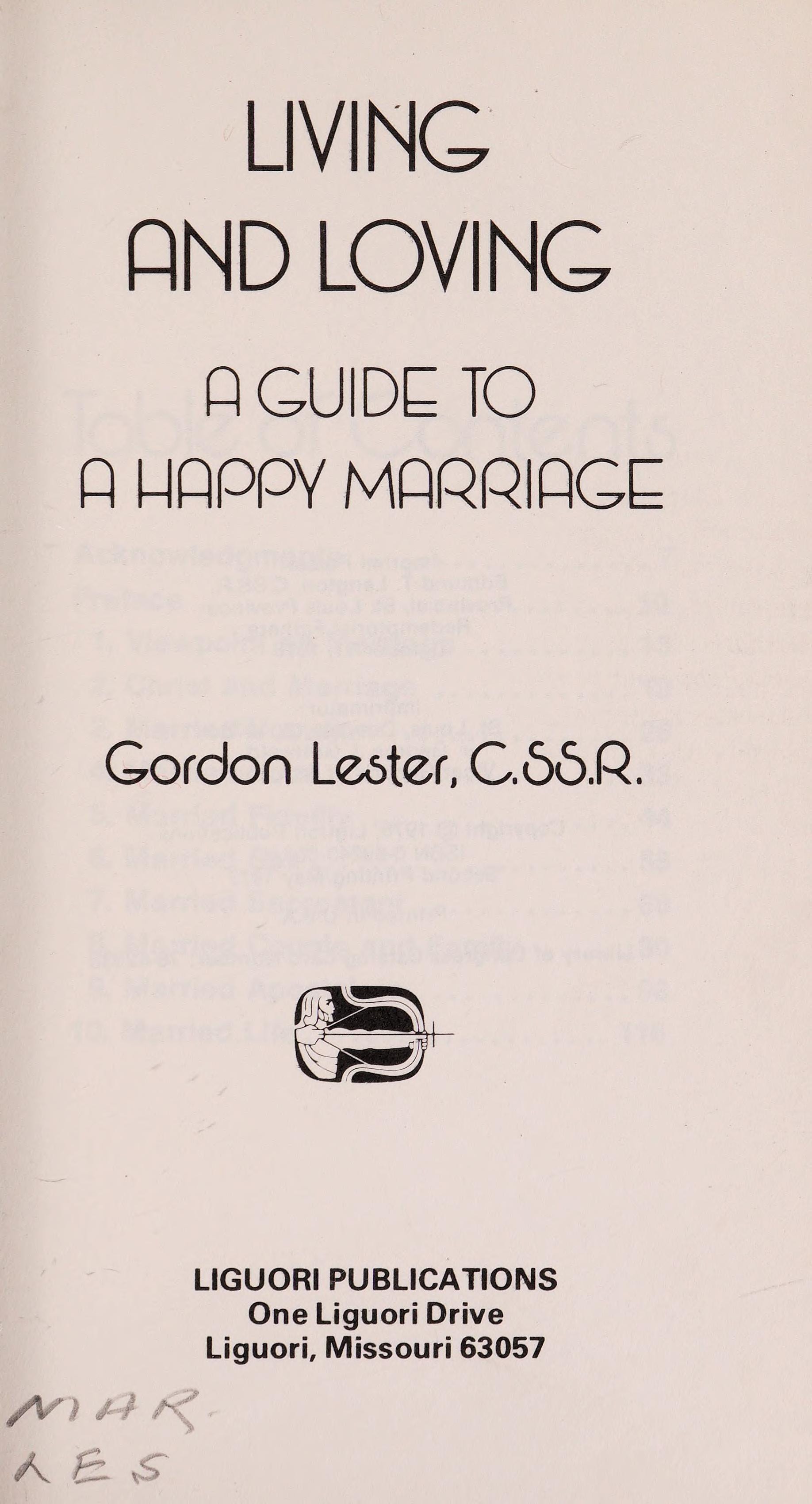 Living and Loving: A Guide to a Happy Marriage
