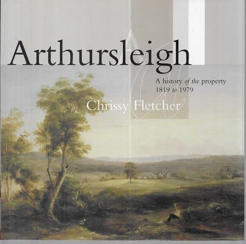 Arthursleigh - A History of the Property 1819-1979