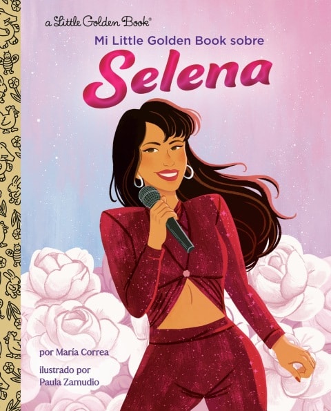 Mi Little Golden Book sobre Selena (My Little Golden Book About Selena Spanish Edition)