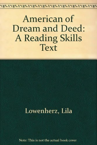 American of Dream and Deed: A Reading Skills Text