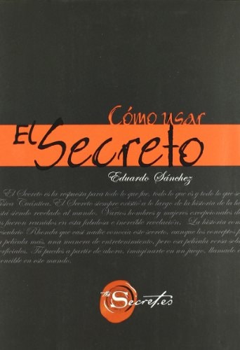 Cómo usar el secreto
