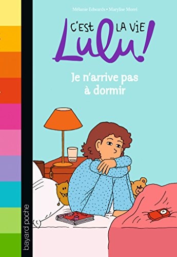 C'est la vie Lulu, Tome 34: Je n'arrive pas à dormir