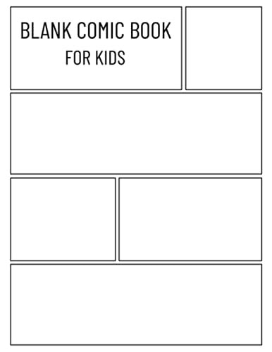Blank Comic Book For Kids: Create Your Own Comic Or Story Board