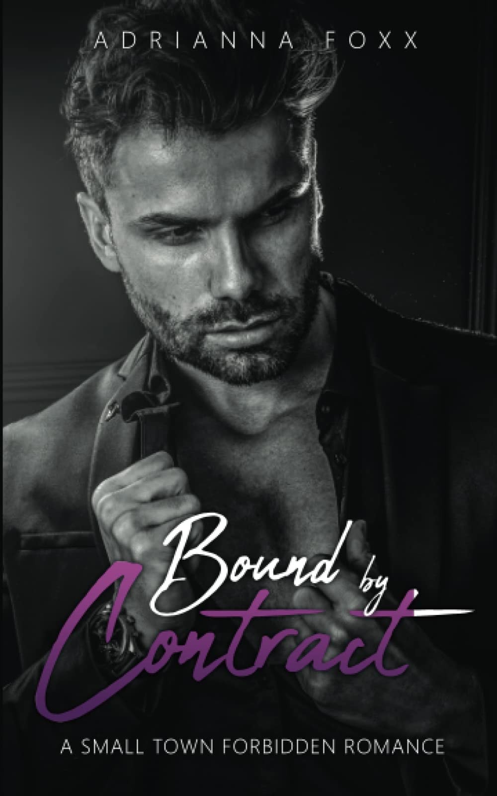 Bound By Contract: A Small Town Forbidden Romance