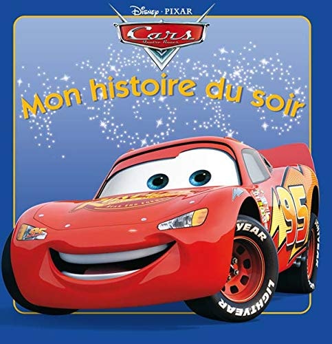 Cars, Mon Histoire Du Soir (English and French Edition)
