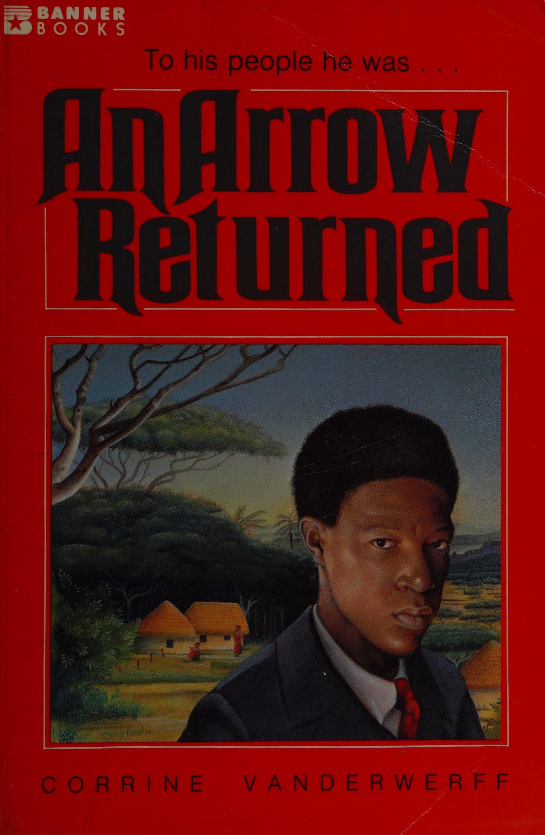 An arrow returned (Banner books)