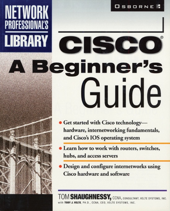 Cisco: A Beginner's Guide