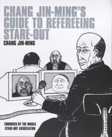 Chang Jin-Ming's Guide to Refereeing Stare-out