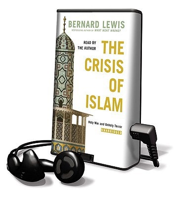 Crisis of Islam: Holy War and Unholy Terror, Library Edition