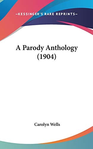 A Parody Anthology (1904)