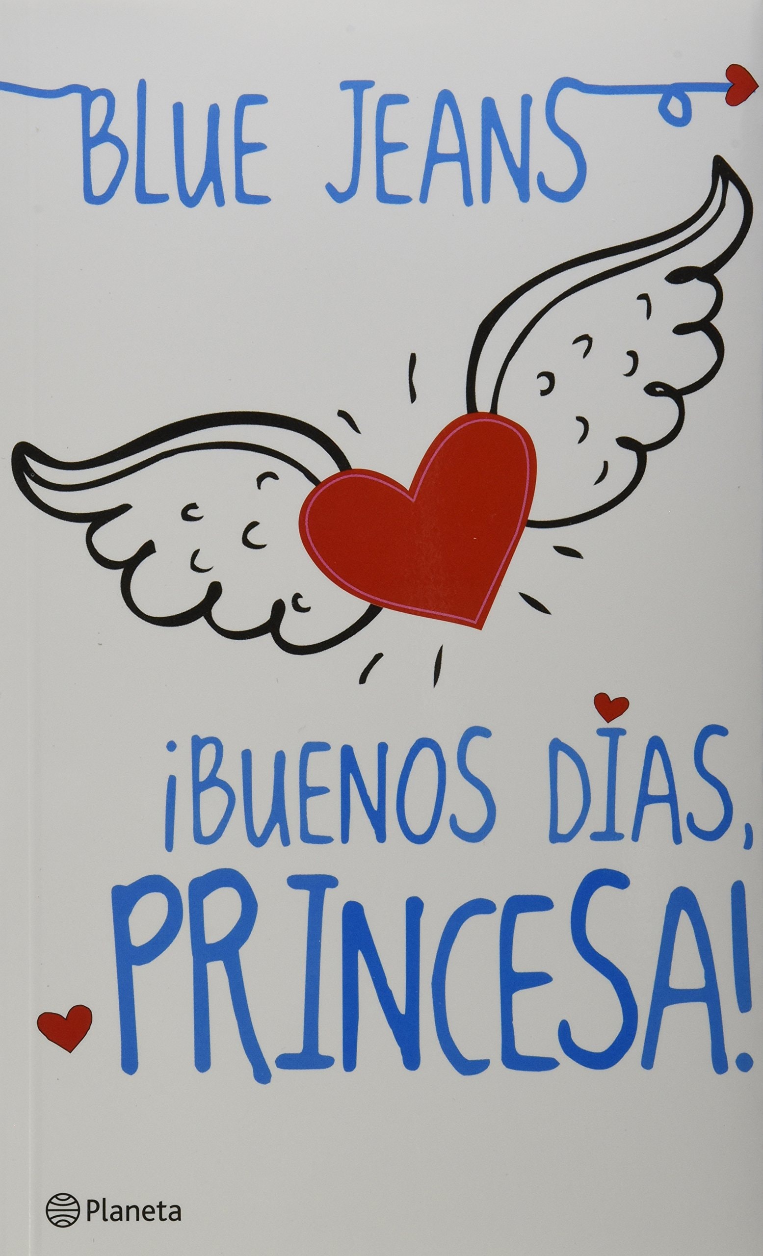 Buenos días Princesa (Spanish Edition)