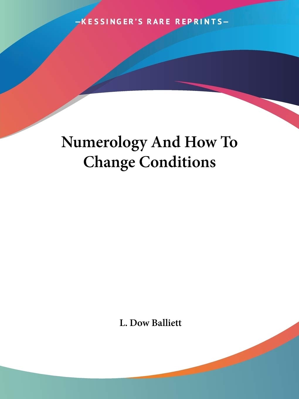Numerology And How To Change Conditions